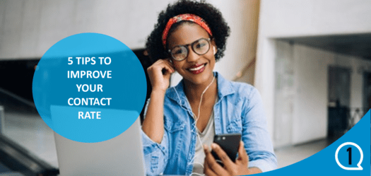 Contact Rate 5 Tips to Improve Your Contact Rate | 1Stream CX